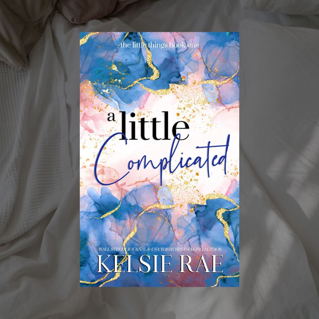 The Little Things Series by Kelsie Rae