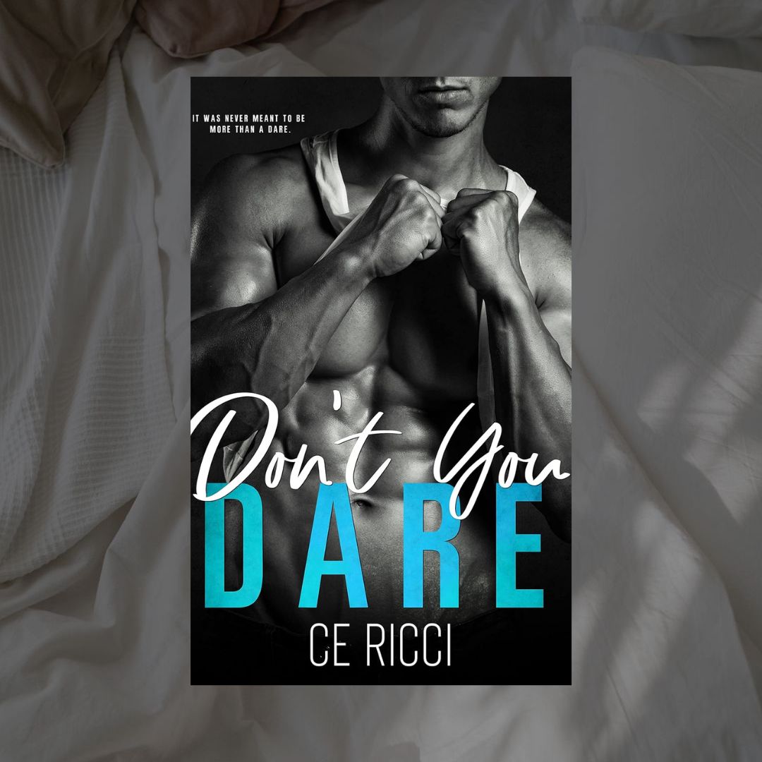 Don't You Dare by CE Ricci