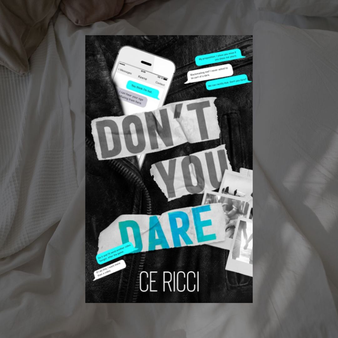 Don't You Dare by CE Ricci