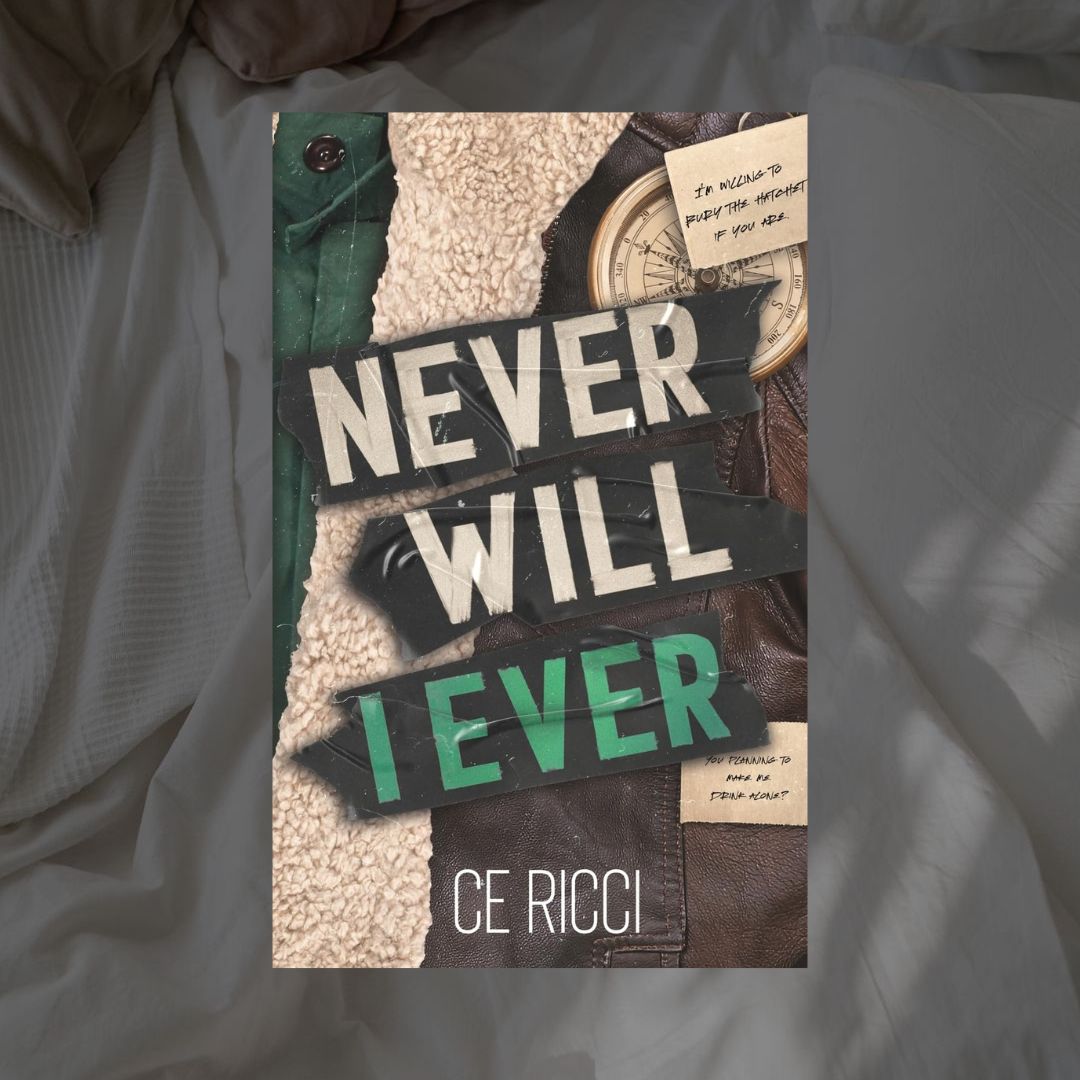 Never Will I Ever by CE Ricci