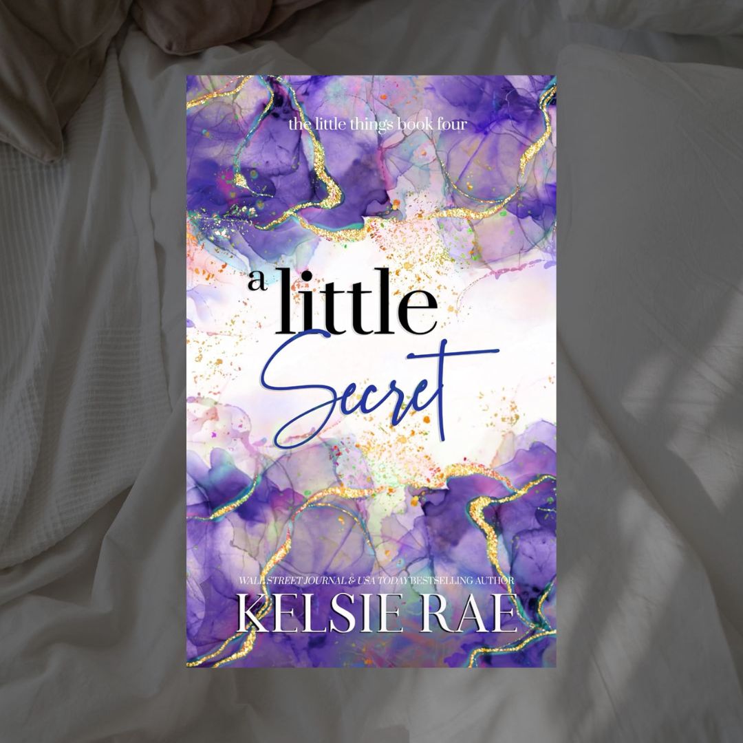 The Little Things Series by Kelsie Rae