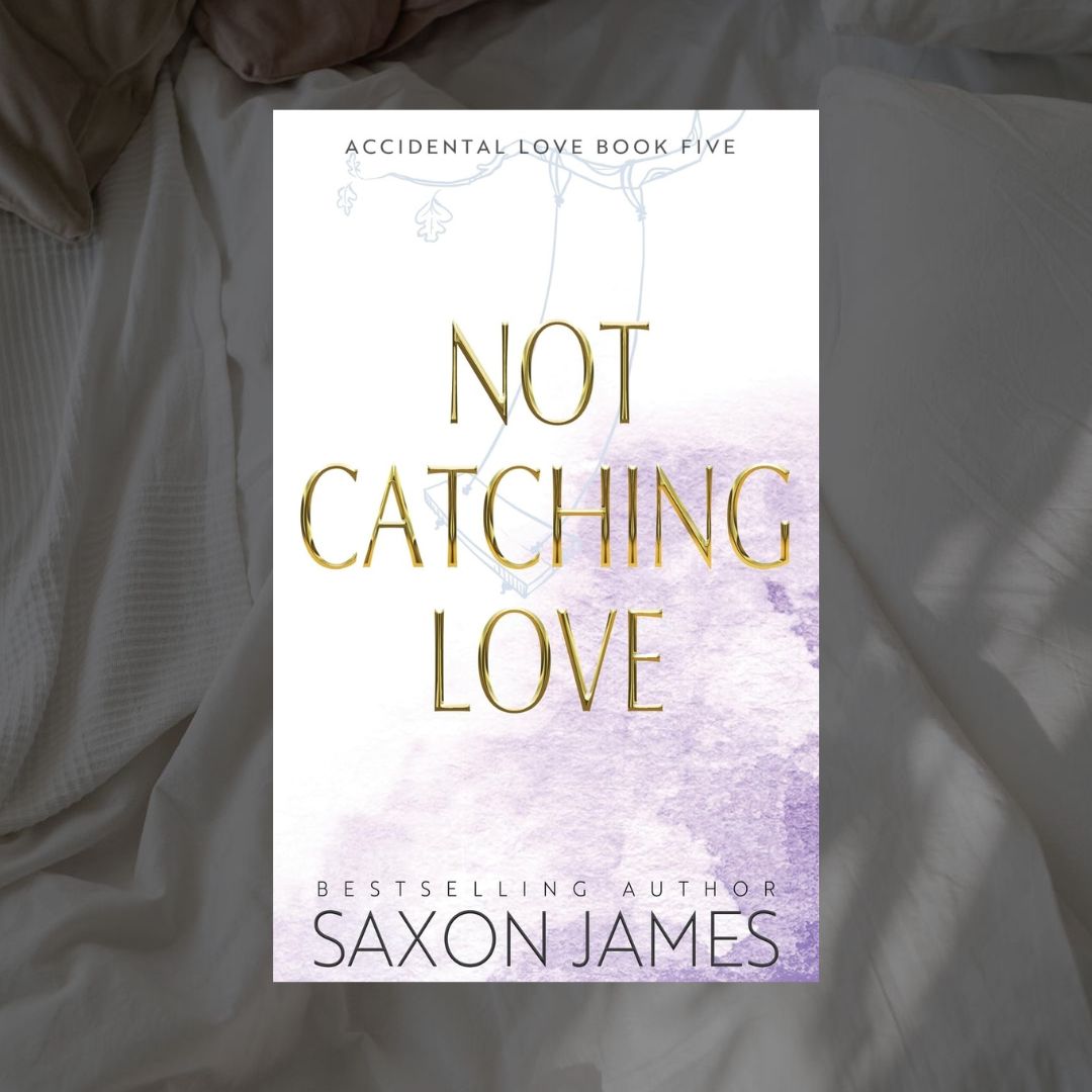 Accidental Love Series by Saxon James
