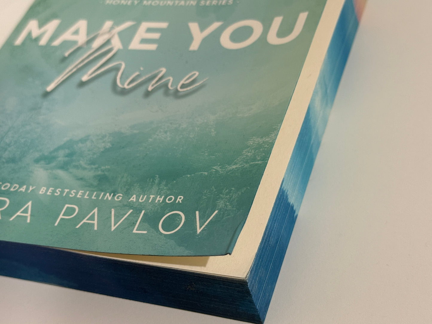 DAMAGED Make You Mine (Deluxe Edition) by Laura Pavlov