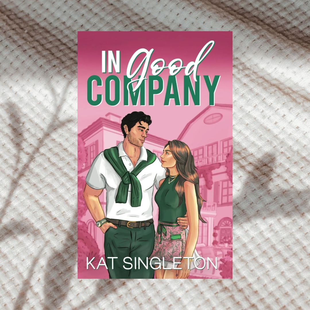 In Good Company by Kat Singleton