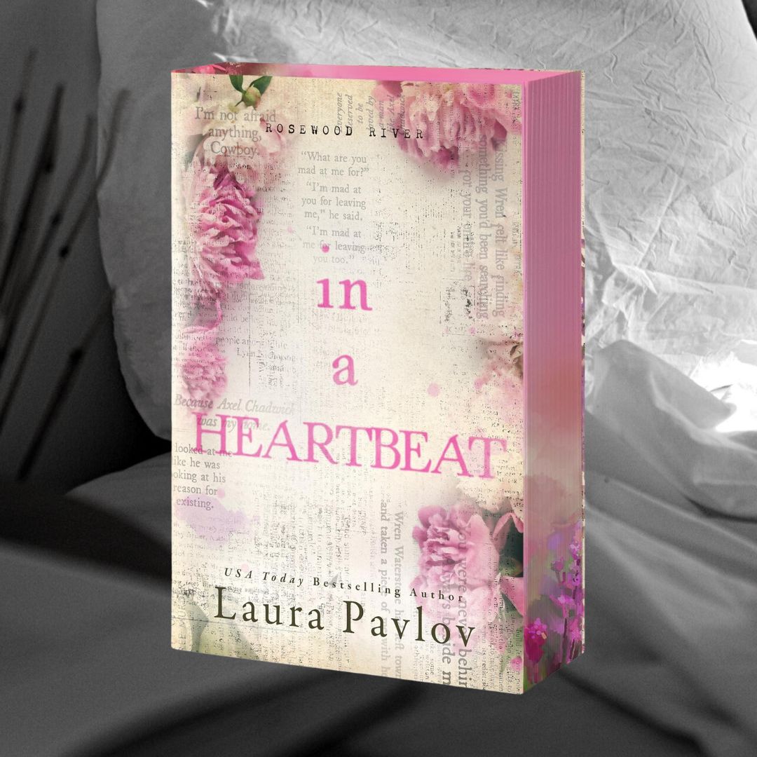 PRE-ORDER In a Heartbeat by Laura Pavlov ORDERS CLOSE 5.12.25