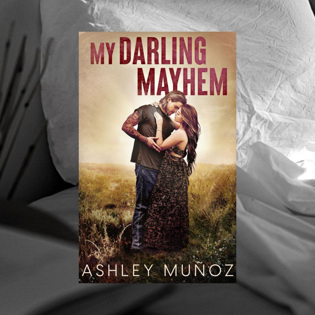 My Darling Mayhem by Ashley Munoz