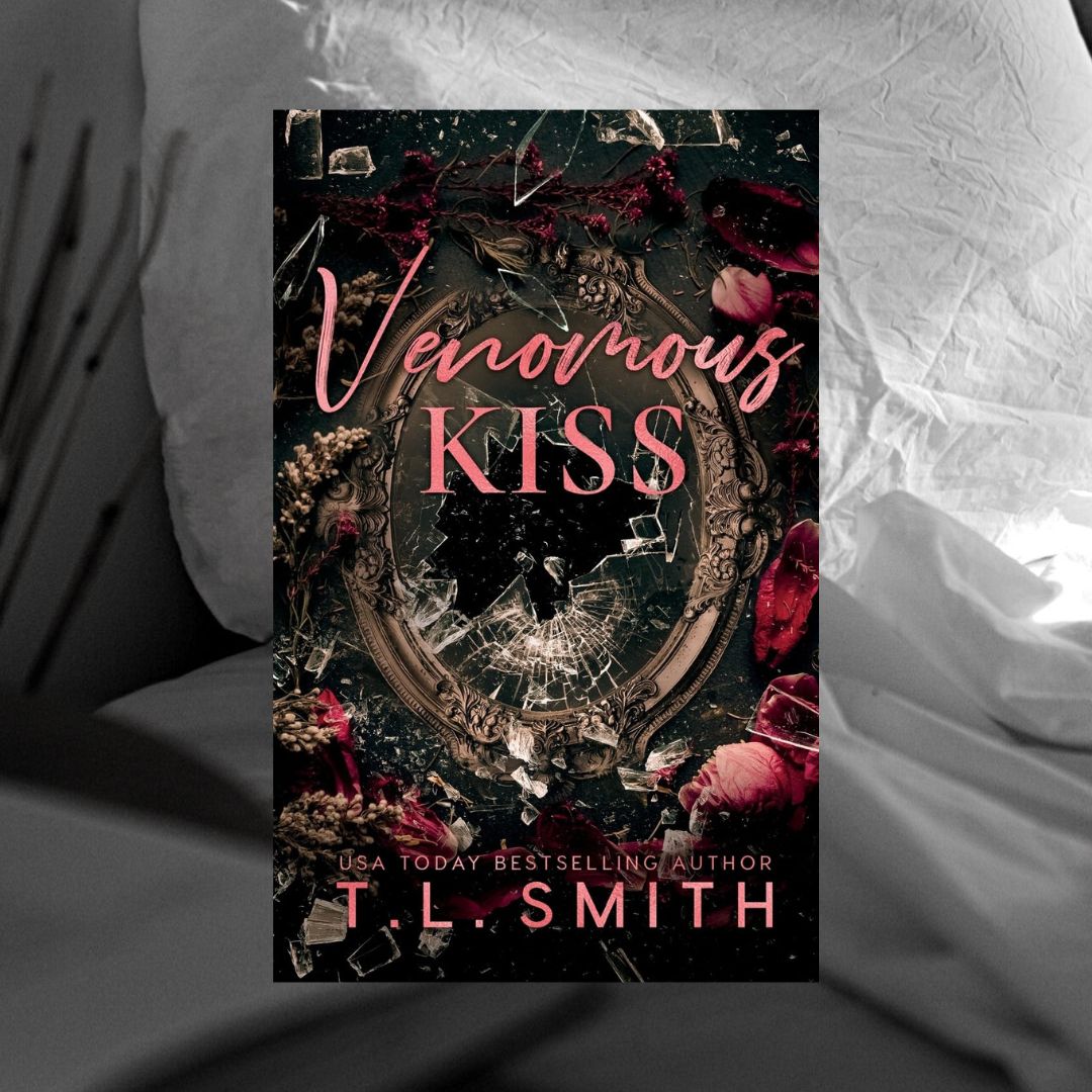 Venomous Kiss By T.L. Smith
