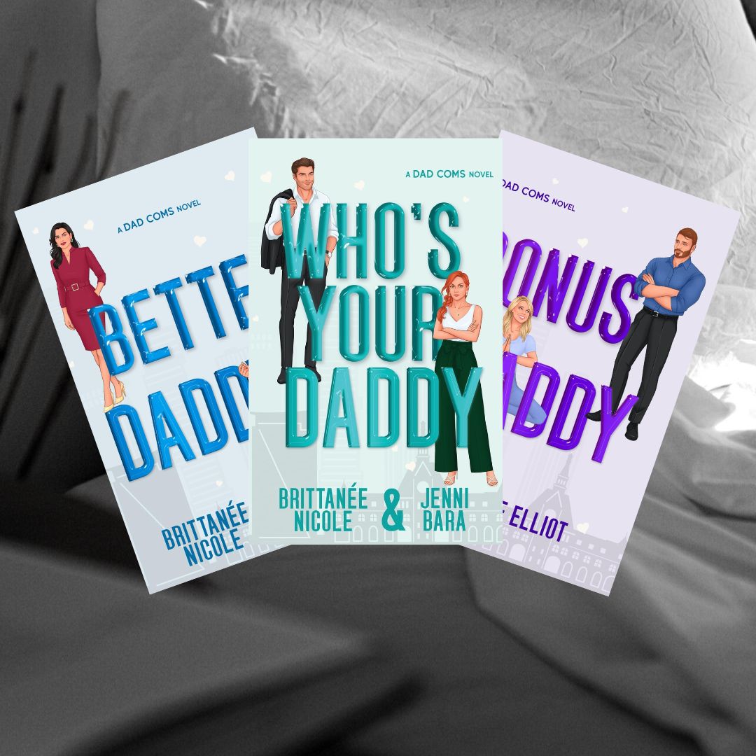 Dadcoms Series by Brittanee Nicole, Jenni Bara & Daphne Elliot