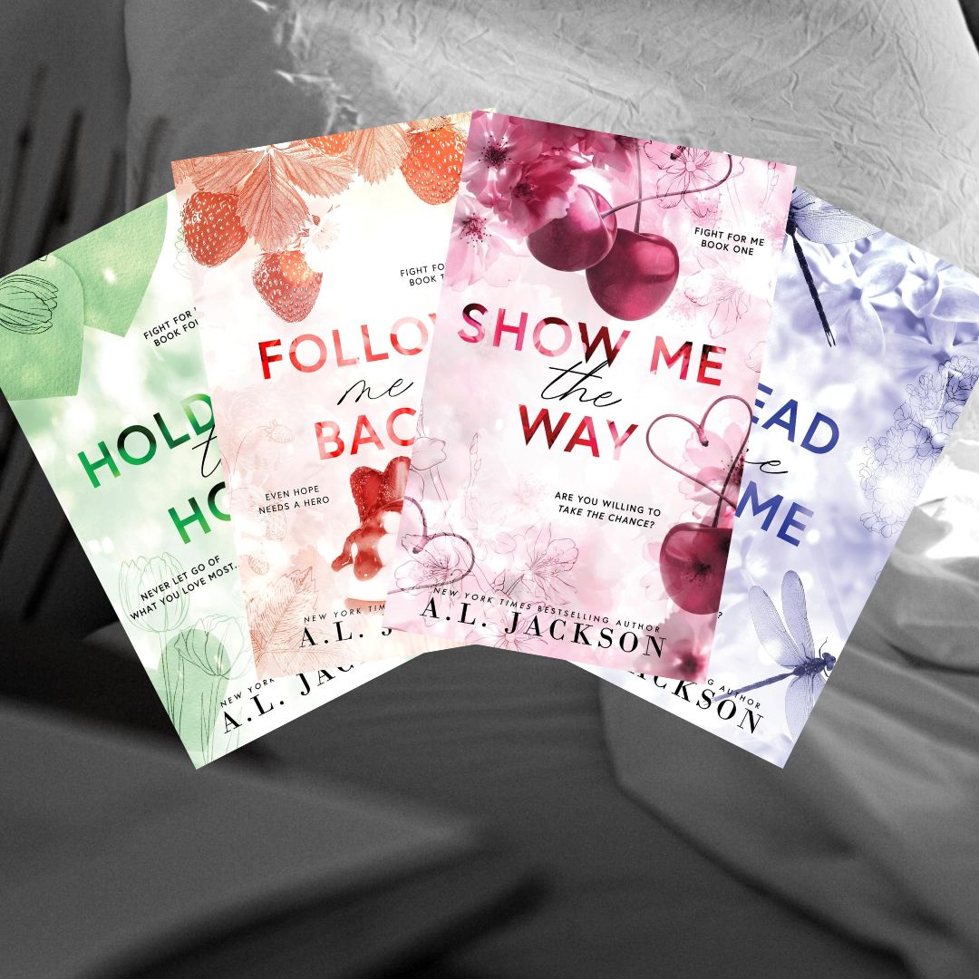 Fight for Me Series by A.L. Jackson