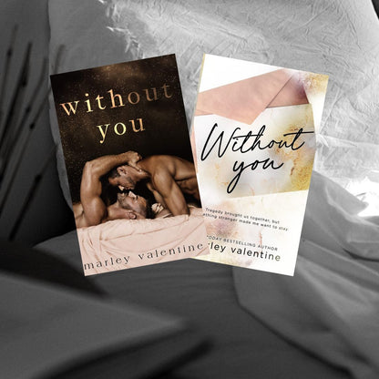 Without You by Marley Valentine