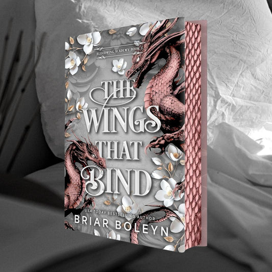 PRE-ORDER The Wings That Bind (Hardcover) by Briar Boleyn ORDERS CLOSE 27.02.26