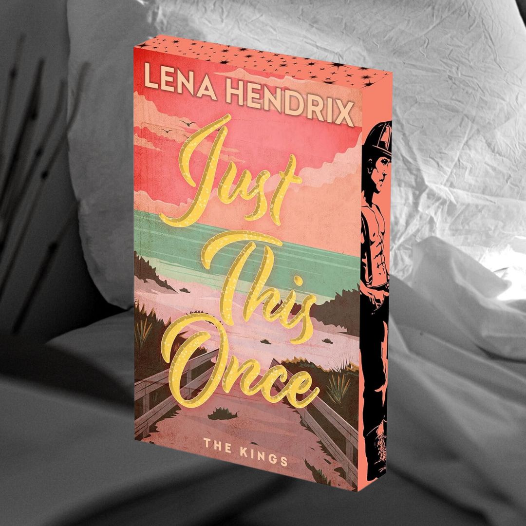 PRE-ORDER Just This Once by Lena Hendrix ORDERS CLOSE 20.03.26