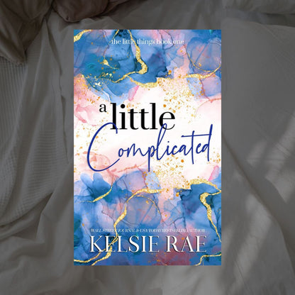 The Little Things Series by Kelsie Rae