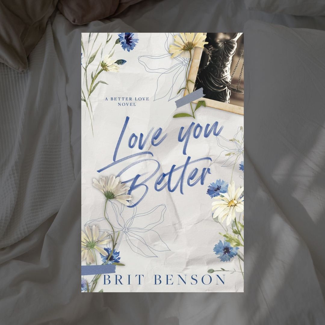 Better Love Series by Brit Benson