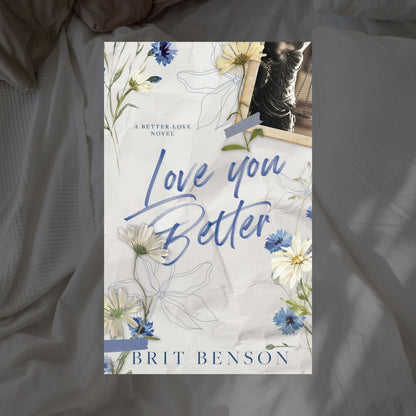 Better Love Series by Brit Benson