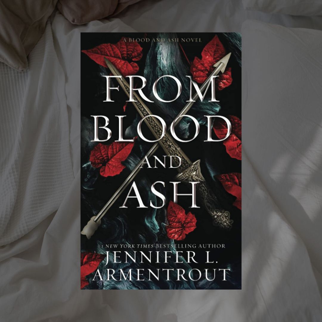 Blood And Ash Series by Jennifer L. Armentrout