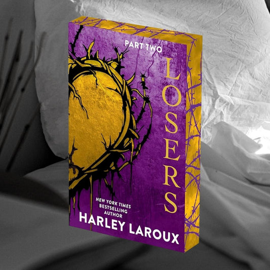 PRE-ORDER Losers: Part Two by Harley Laroux ORDERS CLOSE 15.05.26