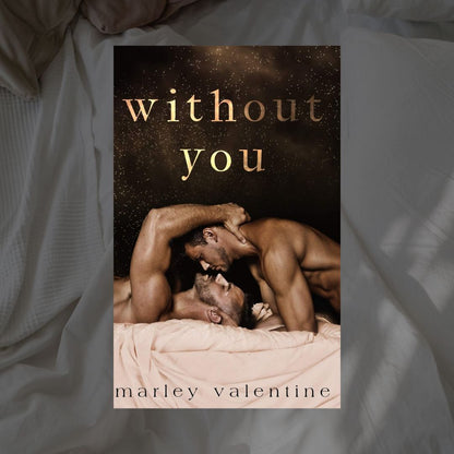 Without You by Marley Valentine