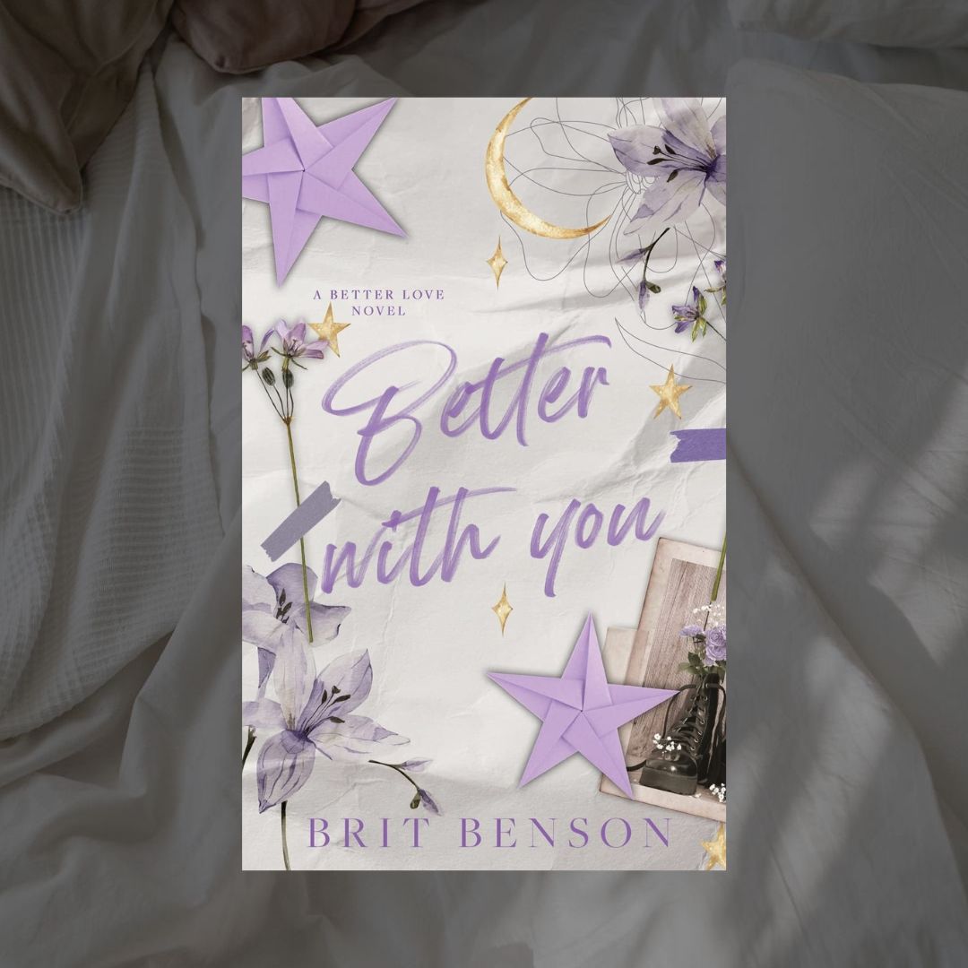 Better Love Series by Brit Benson