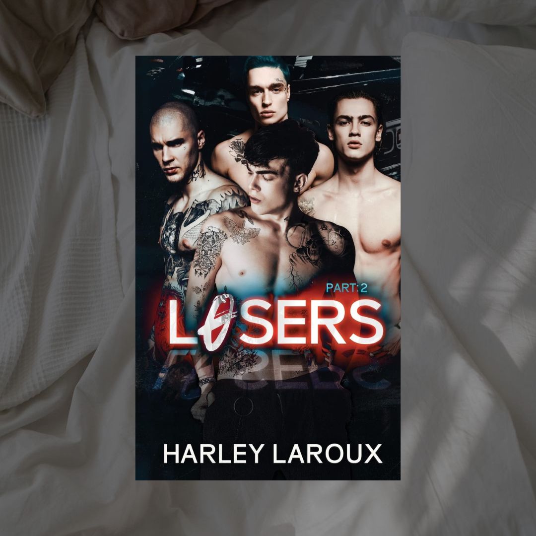 Losers by Harley Laroux