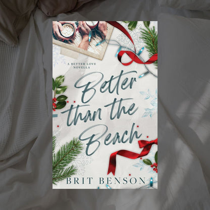 Better Love Series by Brit Benson