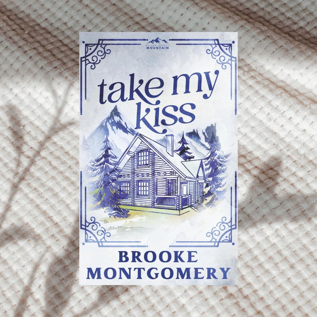 Willow Branch Mountain Series (Special Edition) by Brooke Montgomery