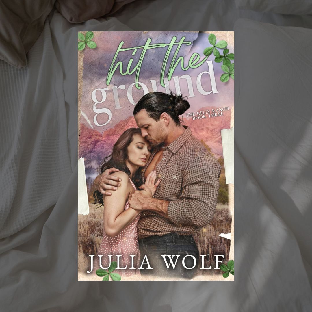 The Kelly Ranch Series by Julia Wolf