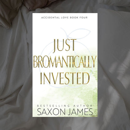 Accidental Love Series by Saxon James