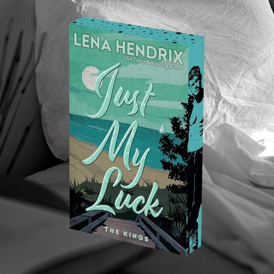 PRE-ORDER Just My Luck by Lena Hendrix ORDERS CLOSE 15.05.26
