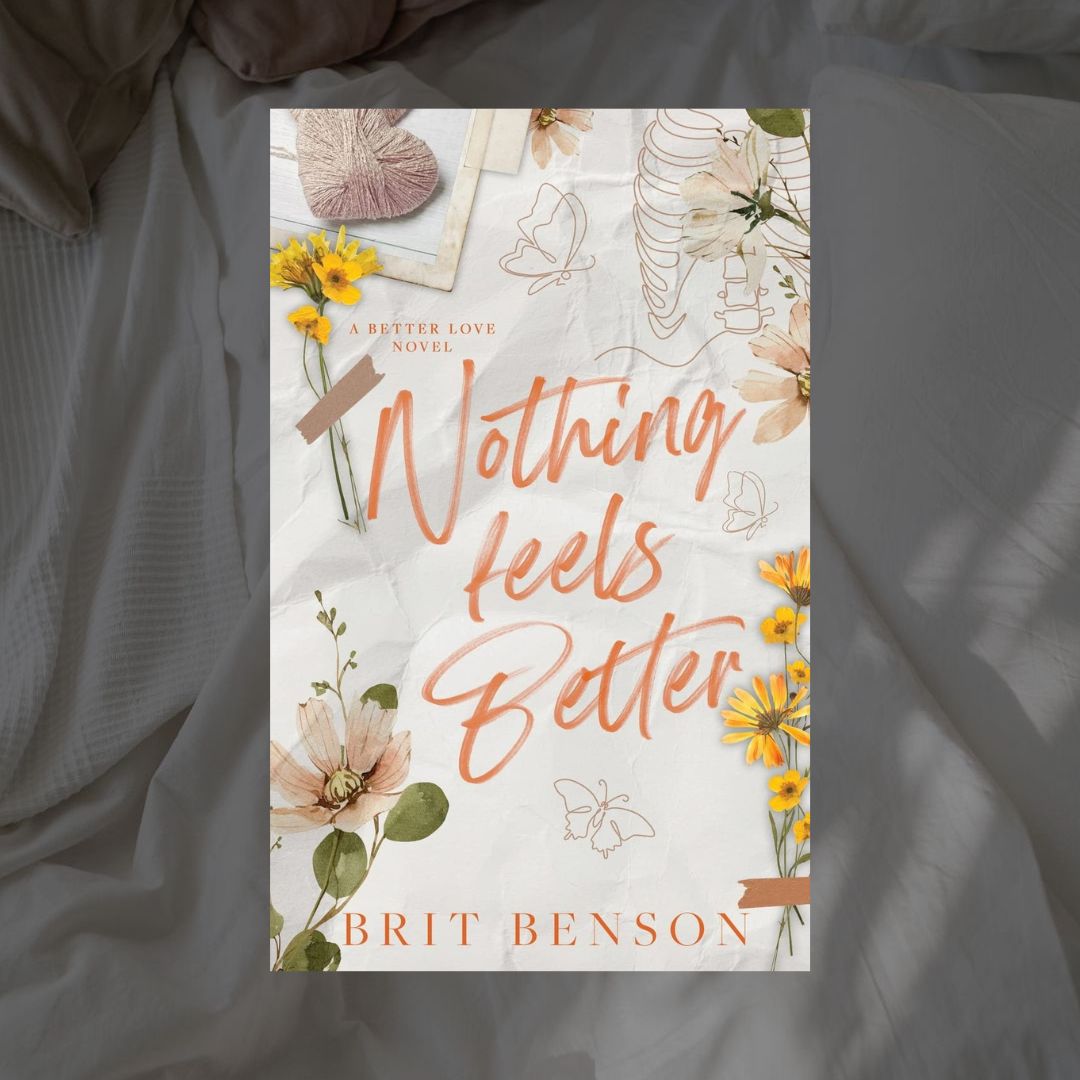 Better Love Series by Brit Benson