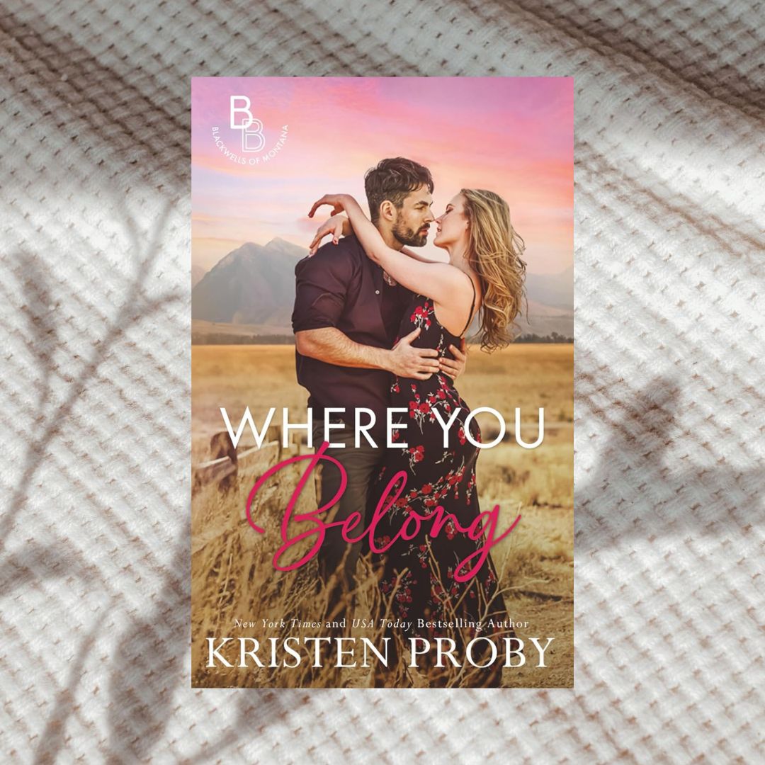 The Blackwells of Montana Series by Kristen Proby