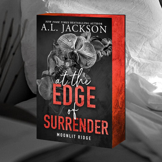 PRE-ORDER At the Edge of Surrender by A.L. Jackson ORDERS CLOSE 29.08.25