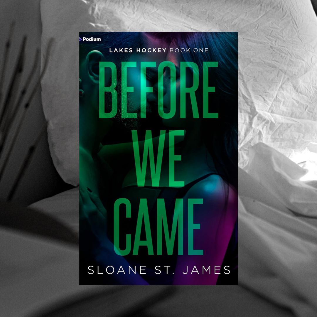 Before We Came by Sloane St. James