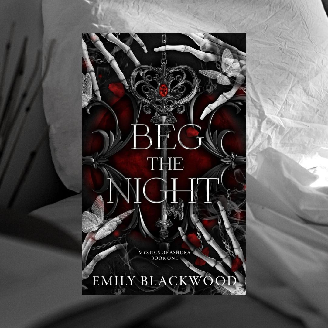 Beg The Night by Emily Blackwood