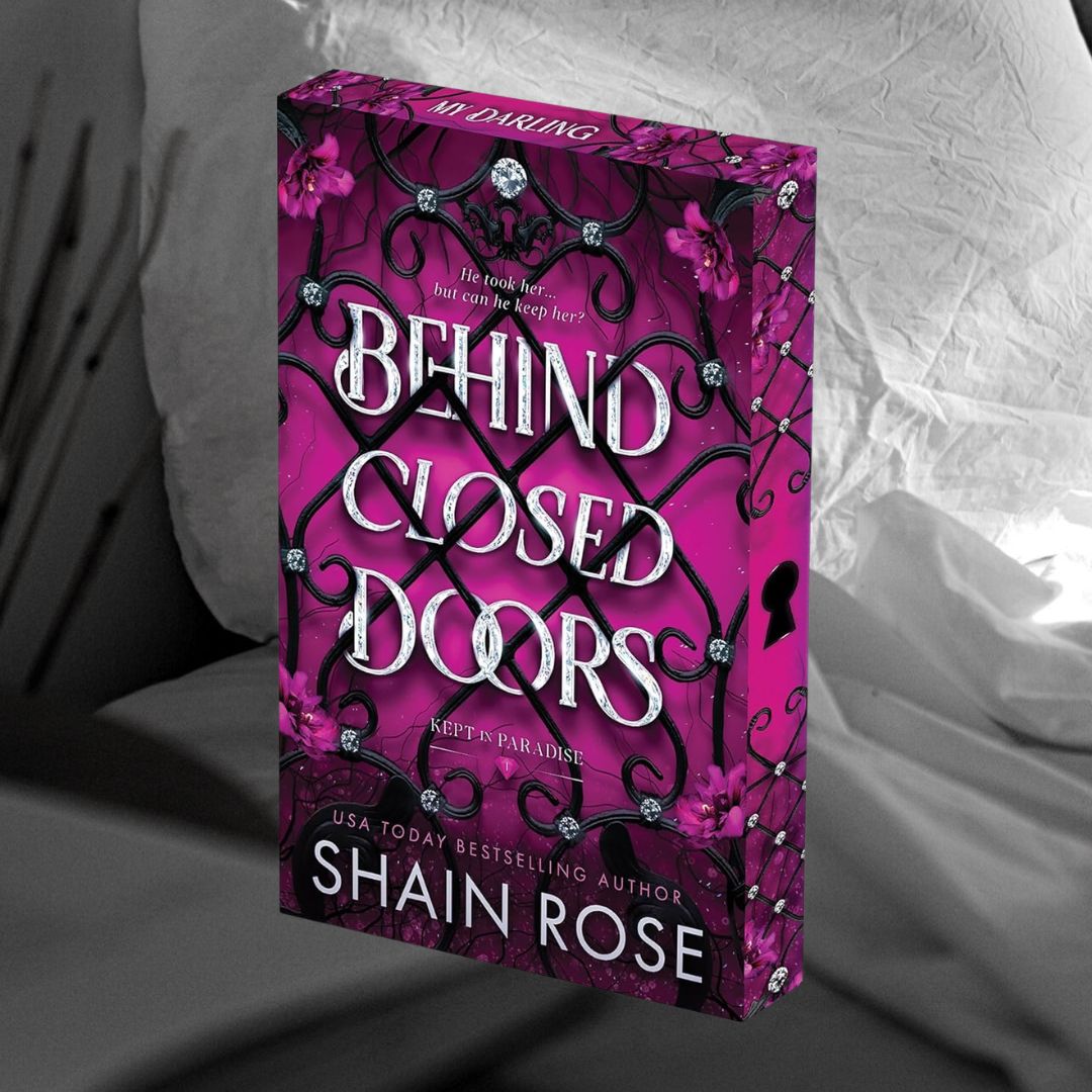Behind Closed Doors (Deluxe Edition) by Shain Rose