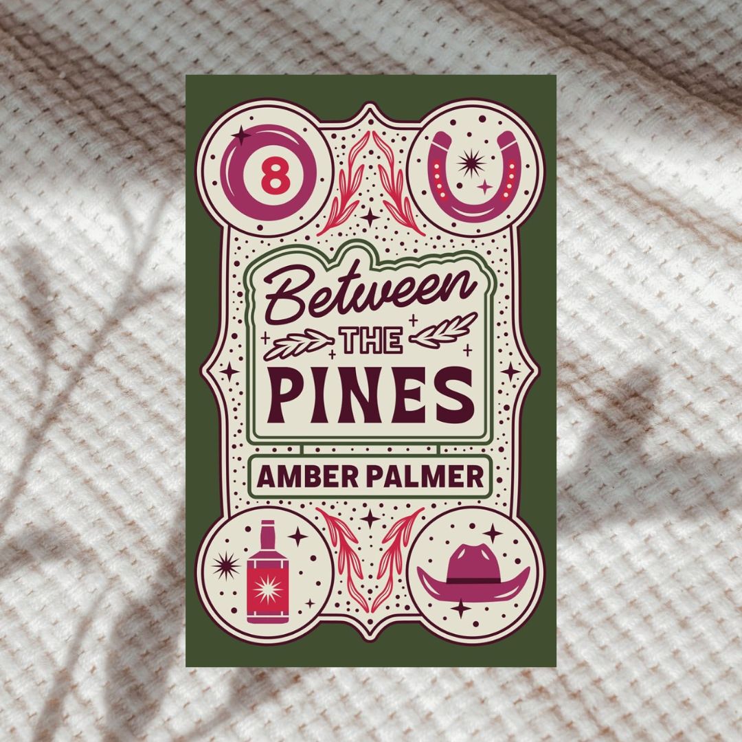 Between the Pines by Amber Palmer