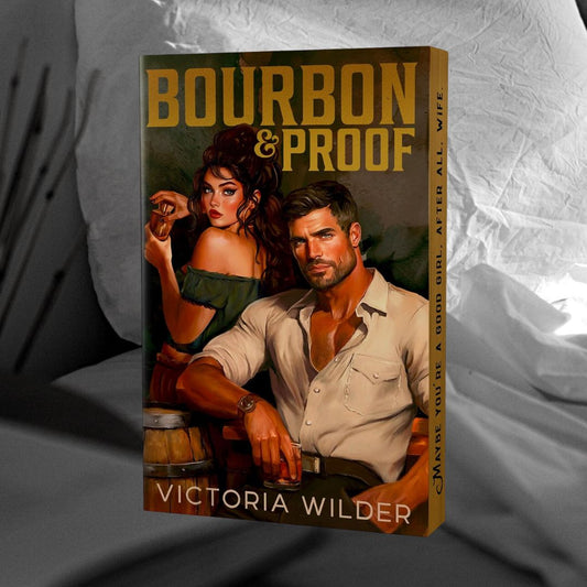 PRE-ORDER Bourbon & Proof by Victoria Wilder ORDERS CLOSE 6.03.26