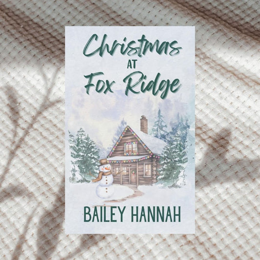 Christmas at Fox Ridge by Bailey Hannah