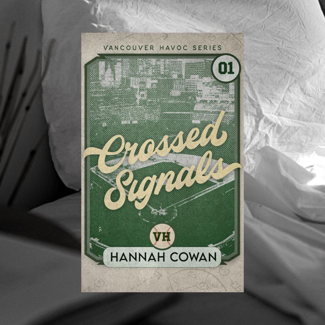Crossed Signals (Special Edition) by Hannah Cowan