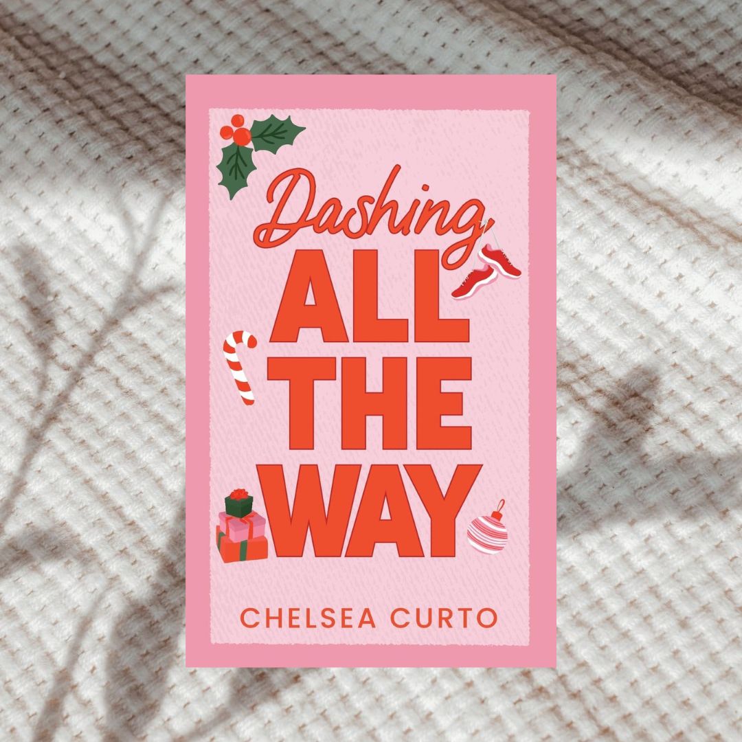 Dashing All The Way by Chelsea Curto