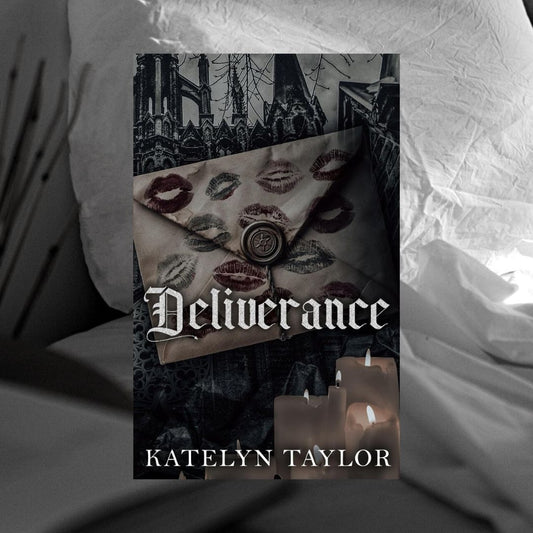 Deliverance by Katelyn Taylor