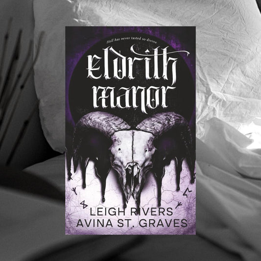 Eldrith Manor by Leigh Rivers & Avina St. Graves