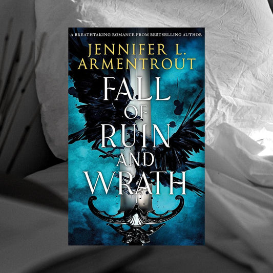 Fall of Ruin and Wrath by Jennifer L. Armentrout