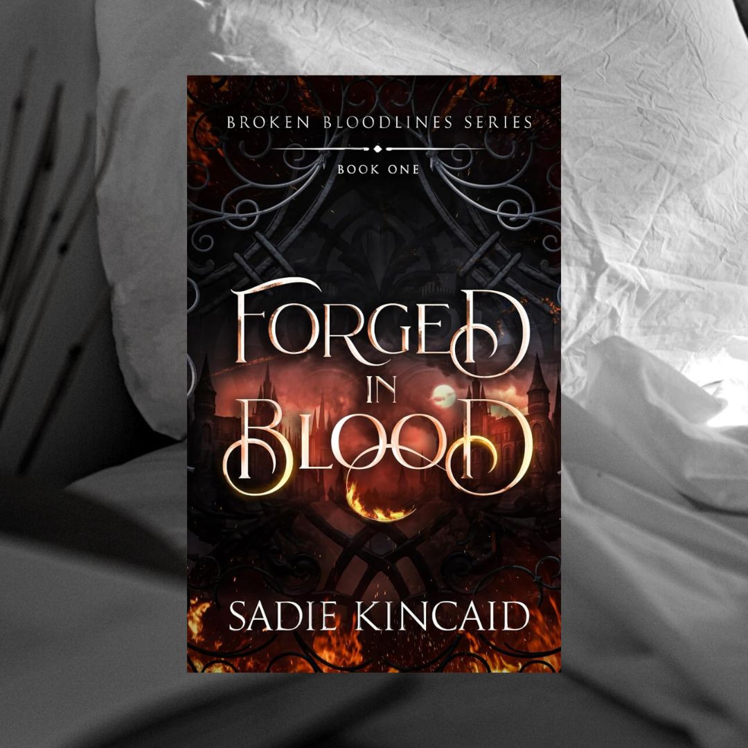 Forged in Blood by Sadie Kincaid