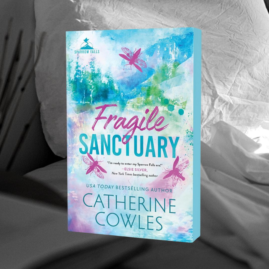 Fragile Sanctuary (Deluxe Edition) by Catherine Cowles