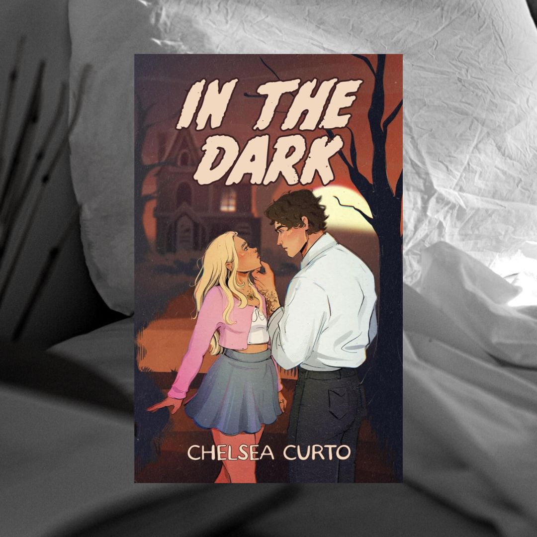 In The Dark (Alternate Cover) by Chelsea Curto