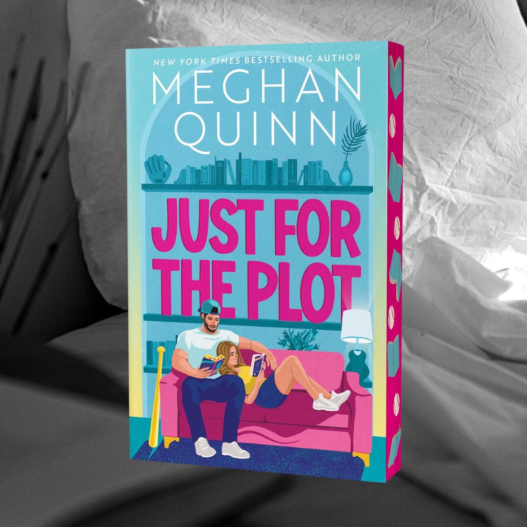 PRE-ORDER Just for the Plot by Meghan Quinn ORDERS CLOSE 17.07.26