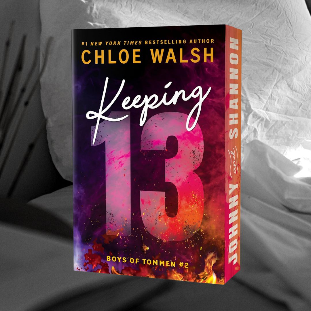 PRE-ORDER Keeping 13 by Chloe Walsh ORDERS CLOSE 10.10.25