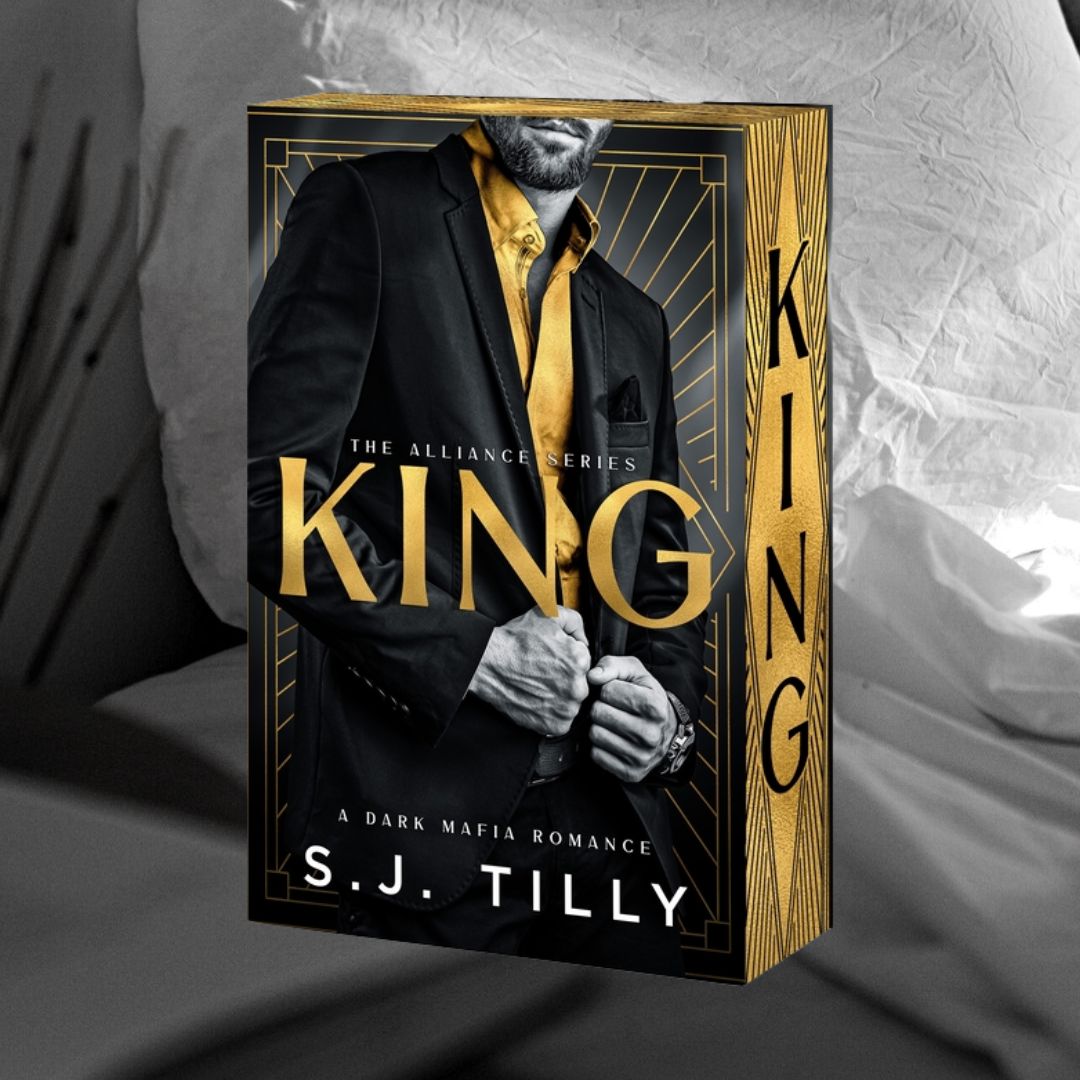 PRE-ORDER King by S.J. Tilly ORDERS CLOSE 6.02.26