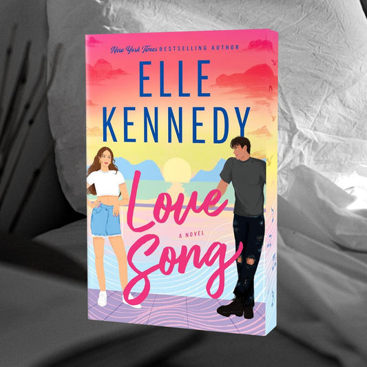 PRE-ORDER Love Song by Elle Kennedy ORDERS CLOSE 6.03.26